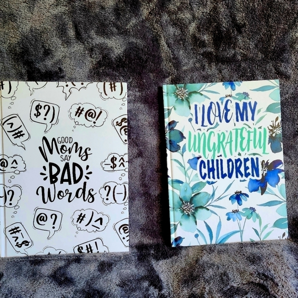 New 2 Mother's Notebooks GOOD MOMS SAY BAD WORDS & I LOVE MY UNGRATEFUL CHILDREN